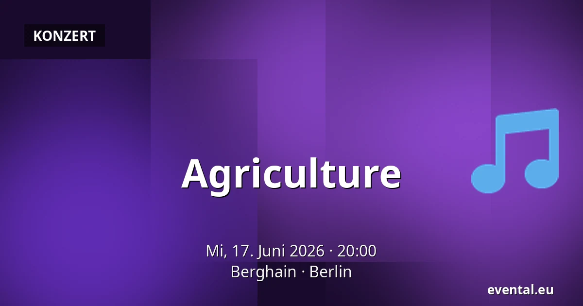 Agriculture — Berghain, Berlin