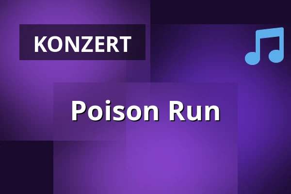 Poison Run — SO36, Berlin