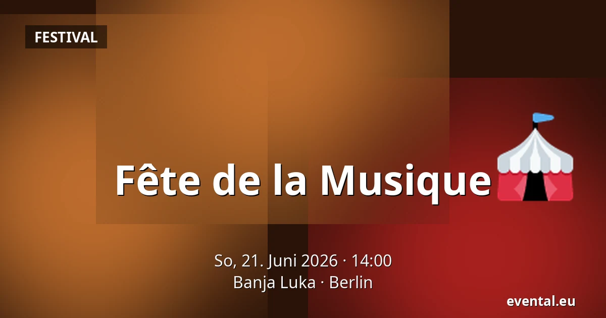 Fête de la Musique — Banja Luka, Berlin