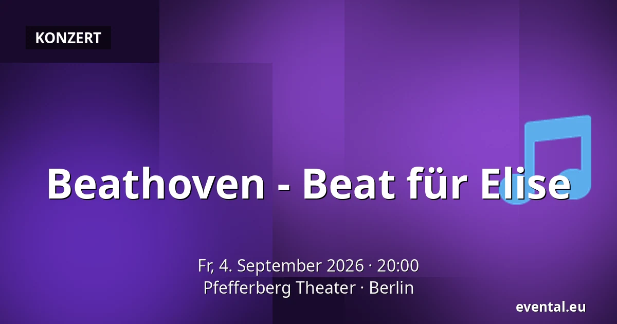 Beathoven - Beat für Elise — Pfefferberg Theater, Berlin