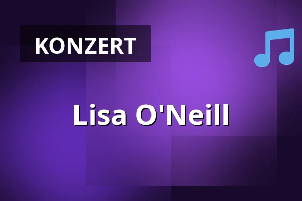 Lisa O'Neill — Theater im Delphi, Berlin