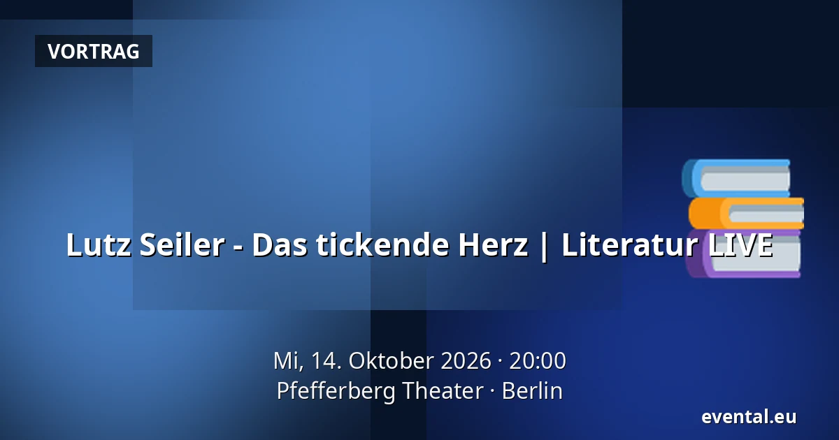Lutz Seiler - Das tickende Herz | Literatur LIVE — Pfefferberg Theater, Berlin