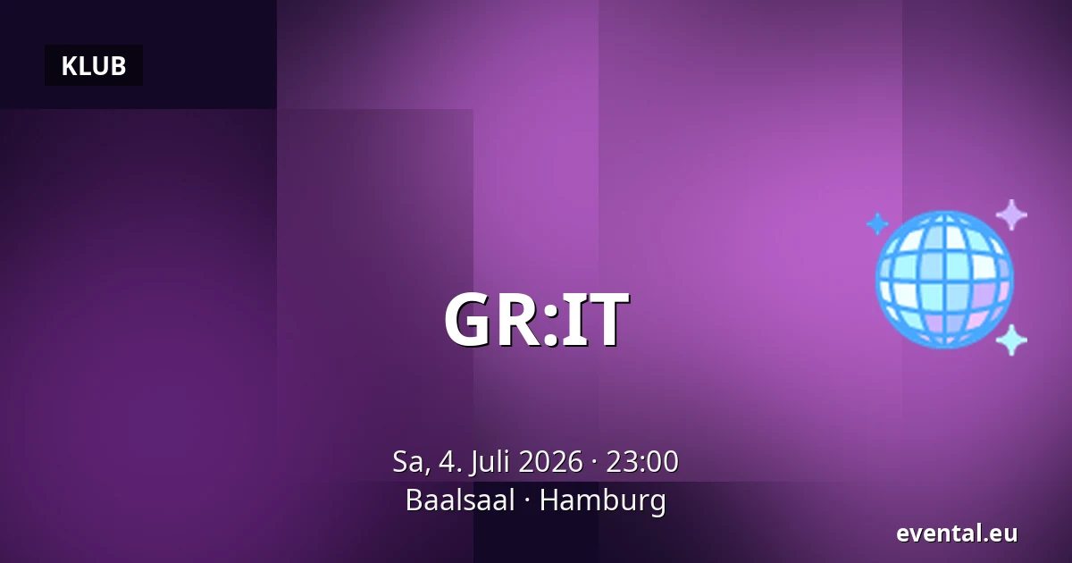 GR:IT — Baalsaal, Hamburg