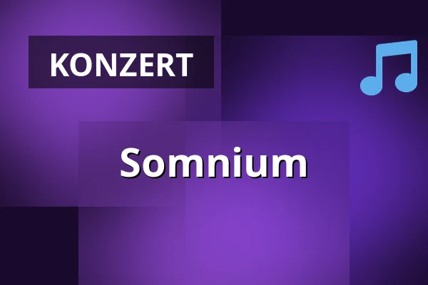 Somnium — Konzerthaus Berlin, Berlin
