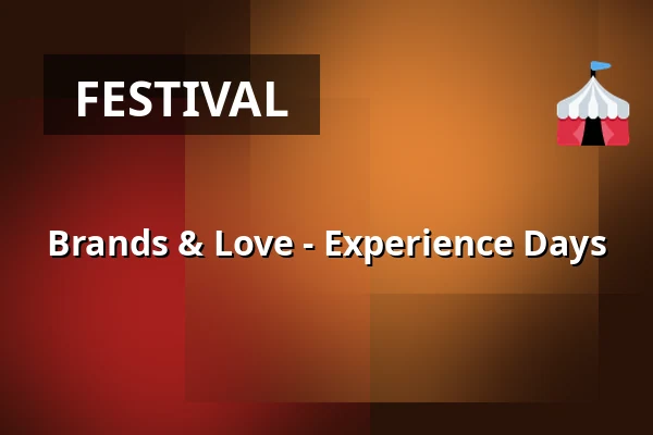 Brands & Love - Experience Days — Studio SiSu, Bielefeld