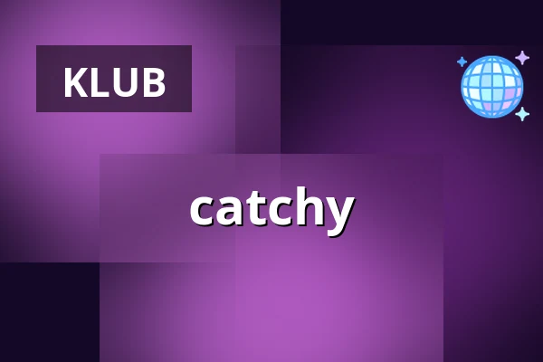 catchy — Leipzig