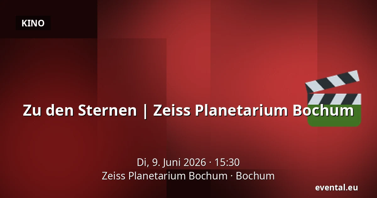 Zu den Sternen | Zeiss Planetarium Bochum — Zeiss Planetarium Bochum, Bochum