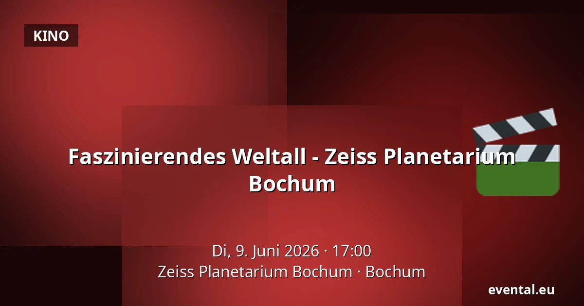 Faszinierendes Weltall - Zeiss Planetarium Bochum — Zeiss Planetarium Bochum, Bochum