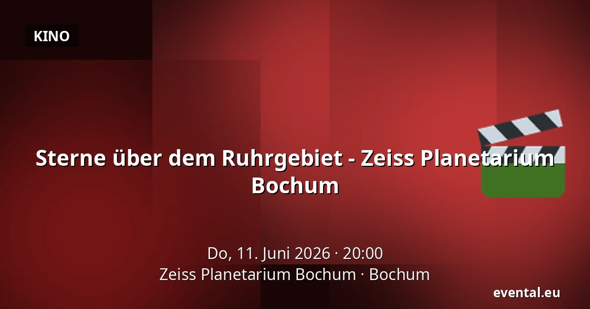 Sterne über dem Ruhrgebiet - Zeiss Planetarium Bochum — Zeiss Planetarium Bochum, Bochum
