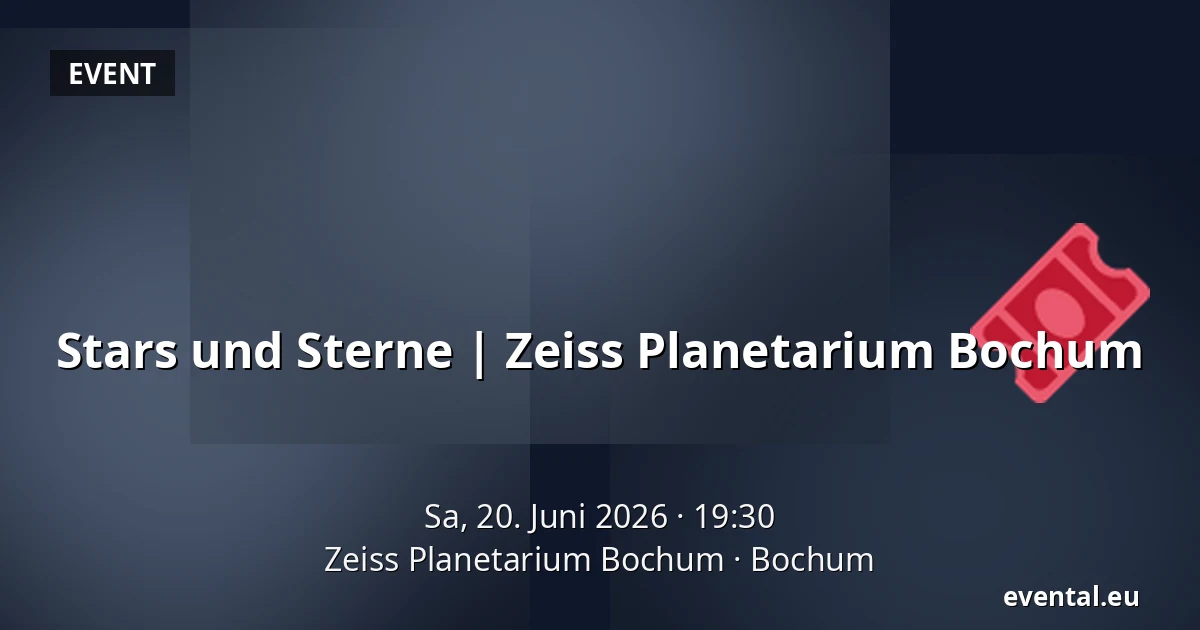 Stars und Sterne | Zeiss Planetarium Bochum — Zeiss Planetarium Bochum, Bochum