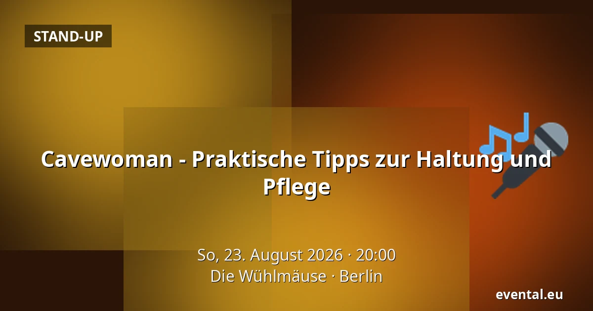 Cavewoman - Praktische Tipps zur Haltung und Pflege — Die Wühlmäuse, Berlin