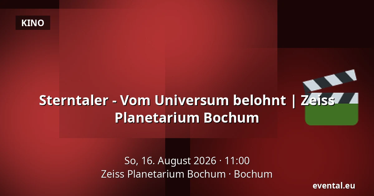 Sterntaler - Vom Universum belohnt | Zeiss Planetarium Bochum — Zeiss Planetarium Bochum, Bochum