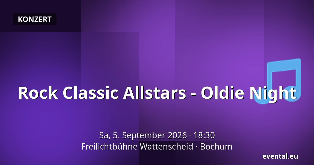 Rock Classic Allstars - Oldie Night — Freilichtbühne Wattenscheid, Bochum