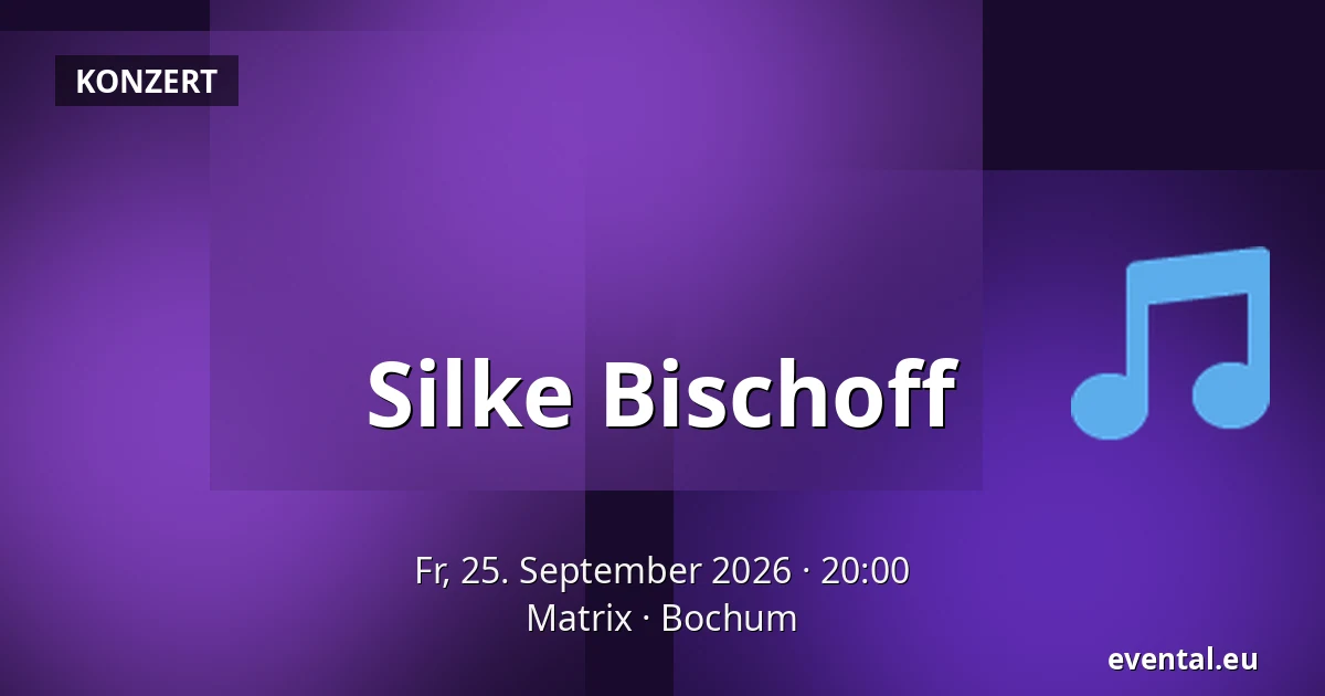 Silke Bischoff — Matrix, Bochum