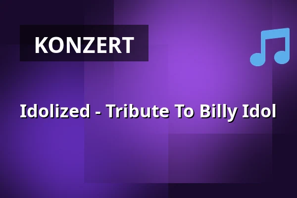 Idolized - Tribute To Billy Idol — Zeche Bochum, Bochum