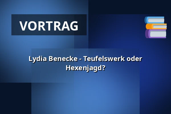 Lydia Benecke - Teufelswerk oder Hexenjagd? — Haus der Springmaus, Bonn