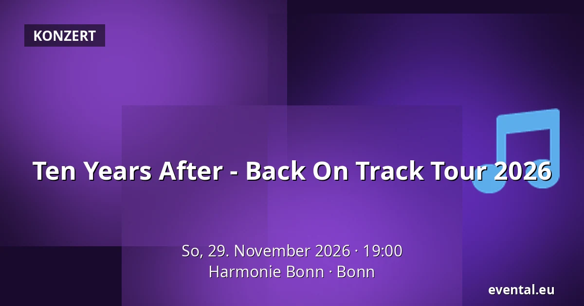Ten Years After - Back On Track Tour 2026 — Harmonie Bonn, Bonn