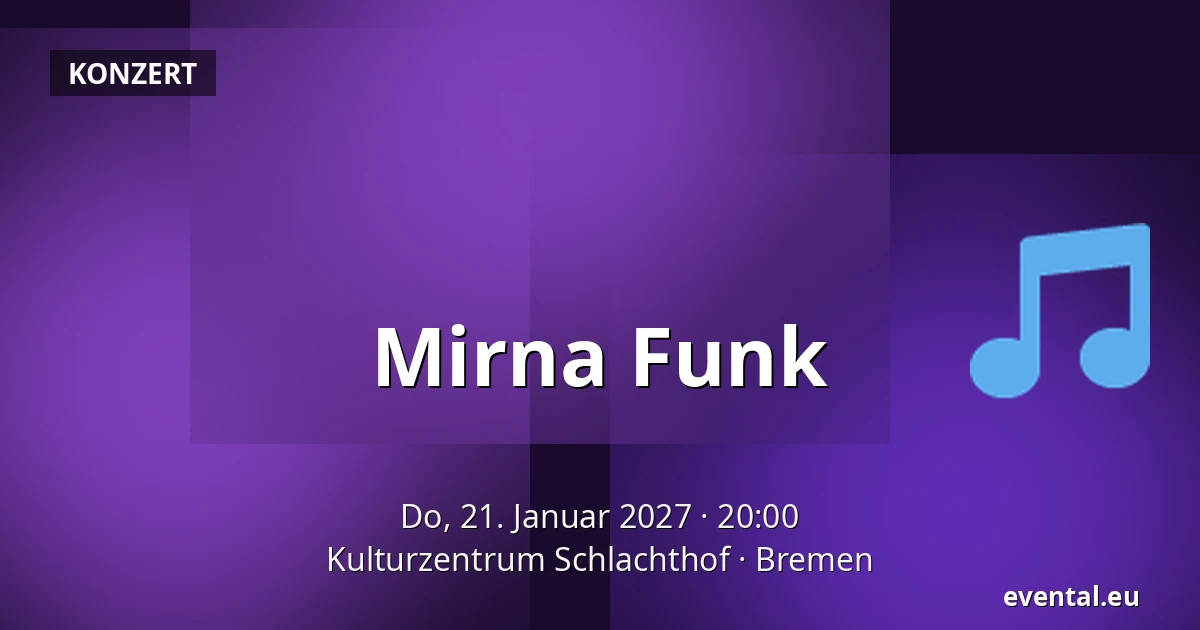 Mirna Funk — Kulturzentrum Schlachthof, Bremen