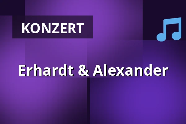 Erhardt & Alexander — Hansa-Theater Hörde, Dortmund