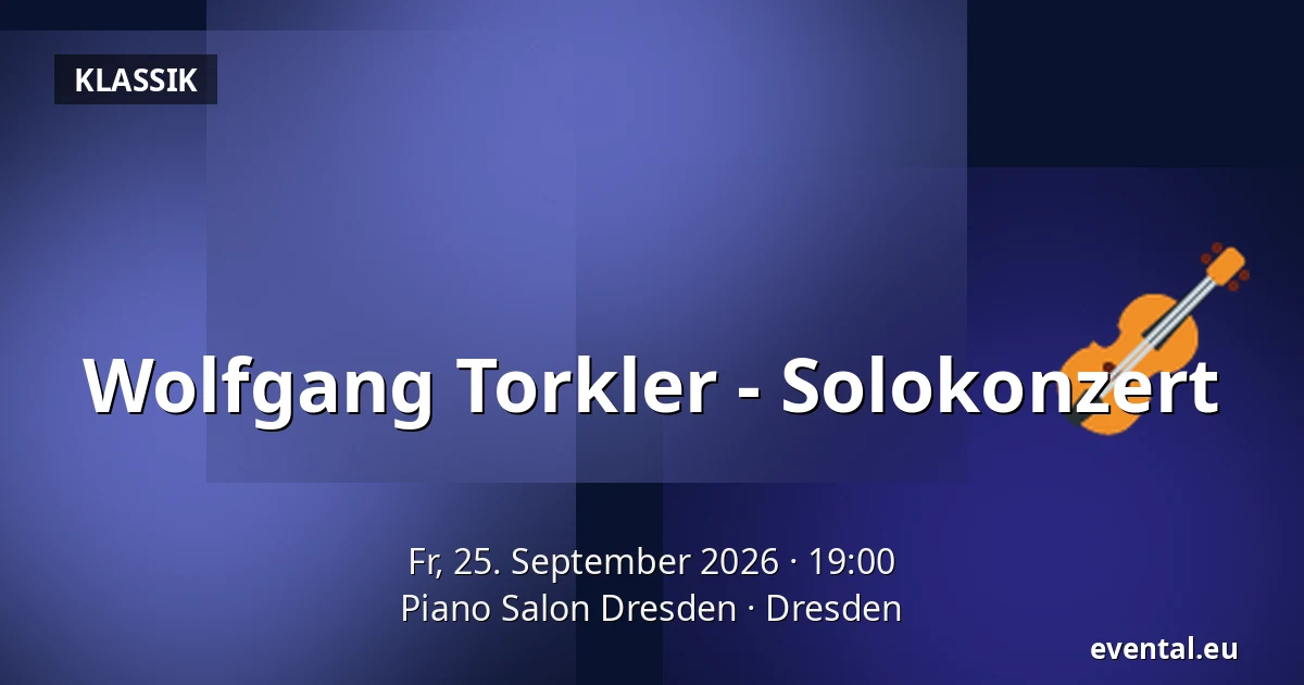 Wolfgang Torkler - Solokonzert — Piano Salon Dresden, Dresden