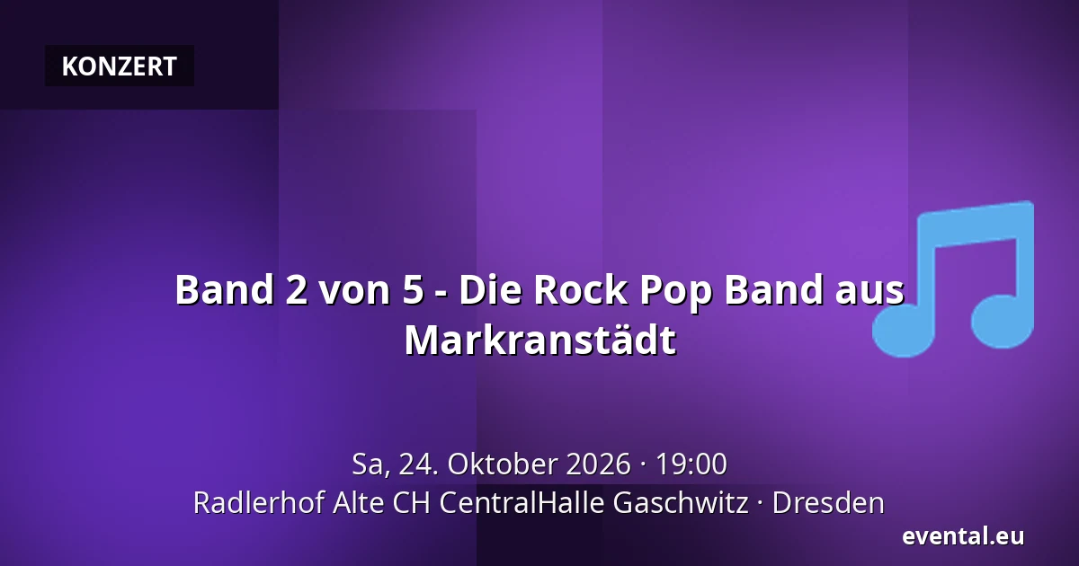 Band 2 von 5 -  Die Rock Pop Band aus Markranstädt — Radlerhof Alte CH CentralHalle Gaschwitz, Dresden