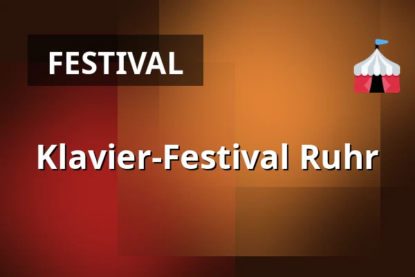 Klavier-Festival Ruhr — Robert-Schumann-Saal, Düsseldorf