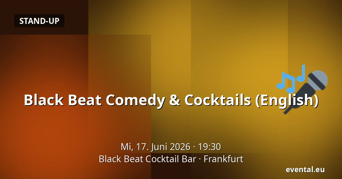 Black Beat Comedy & Cocktails (English) — Black Beat Cocktail Bar, Frankfurt