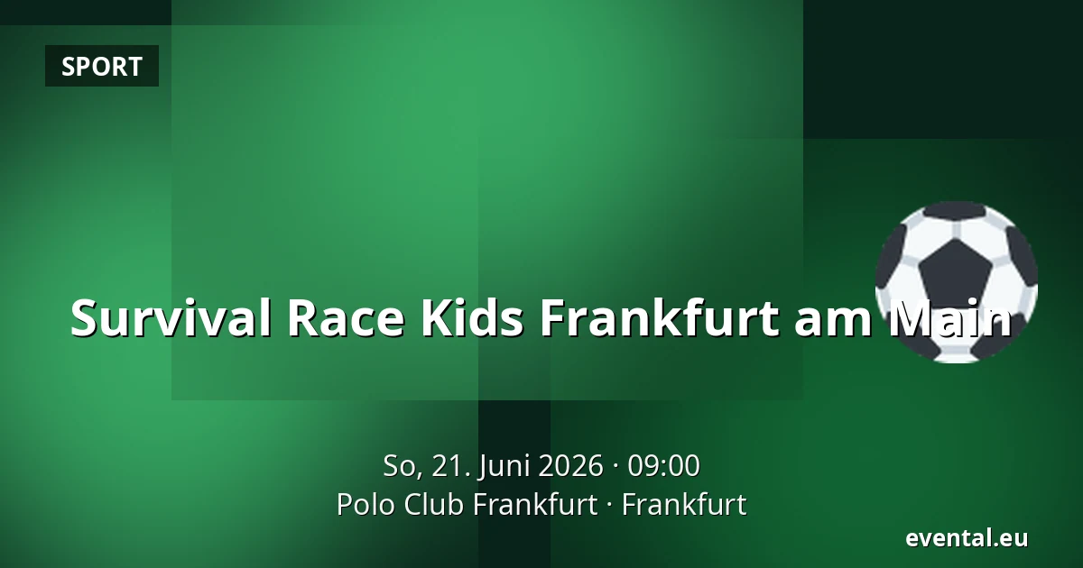 Survival Race Kids Frankfurt am Main — Polo Club Frankfurt, Frankfurt