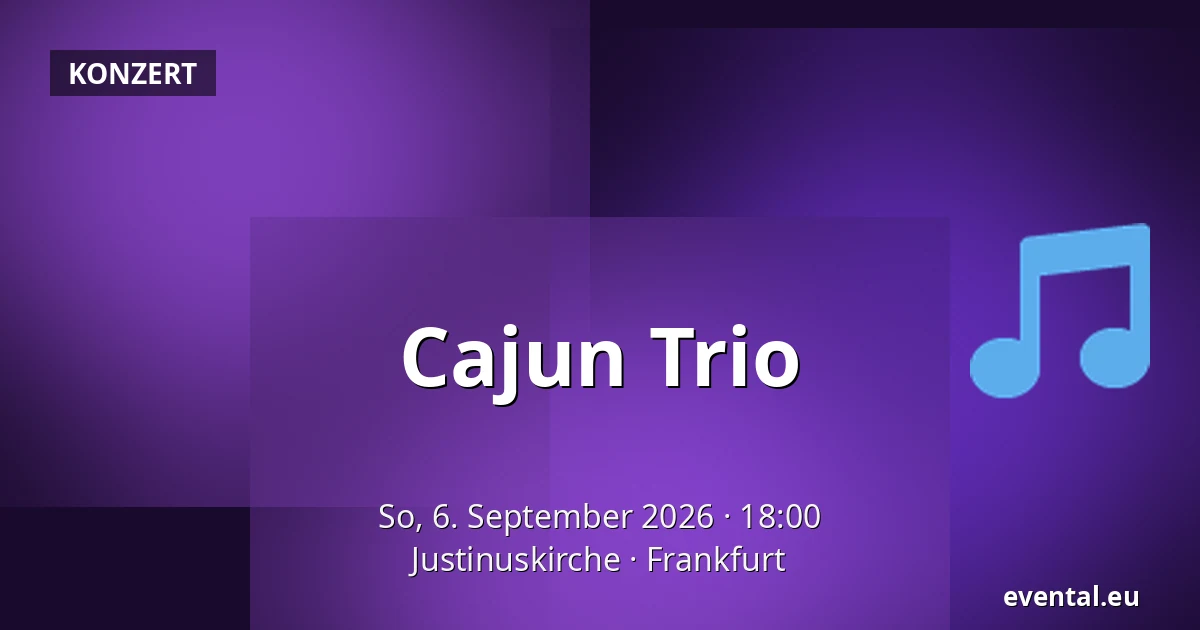 Cajun Trio — Justinuskirche, Frankfurt