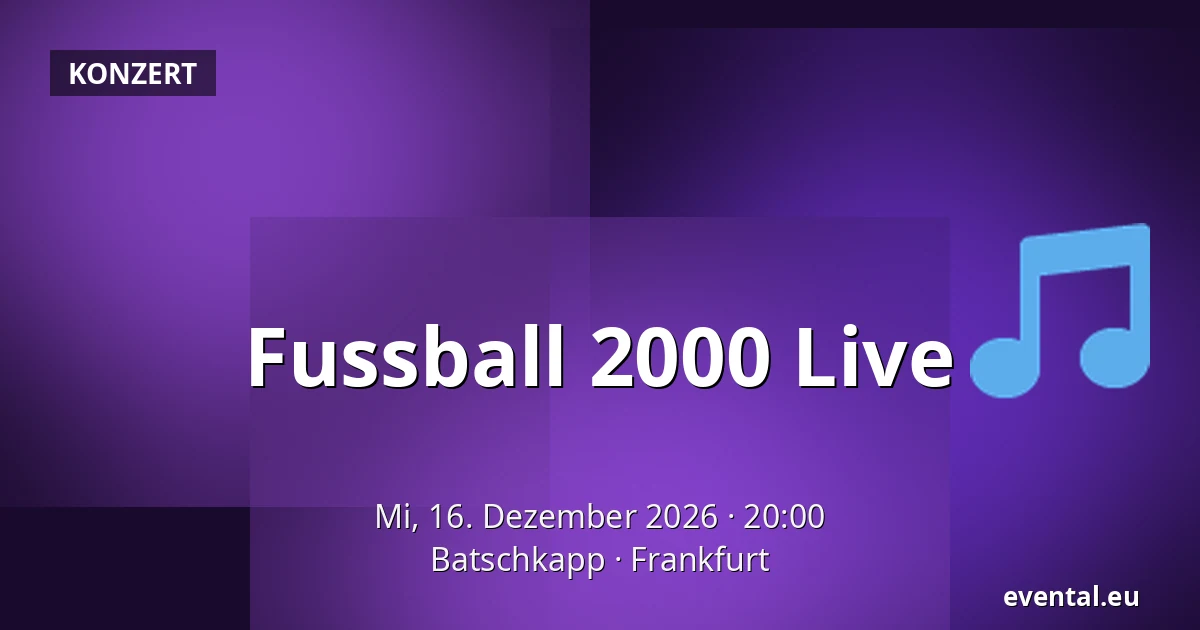 Fussball 2000 Live — Batschkapp, Frankfurt