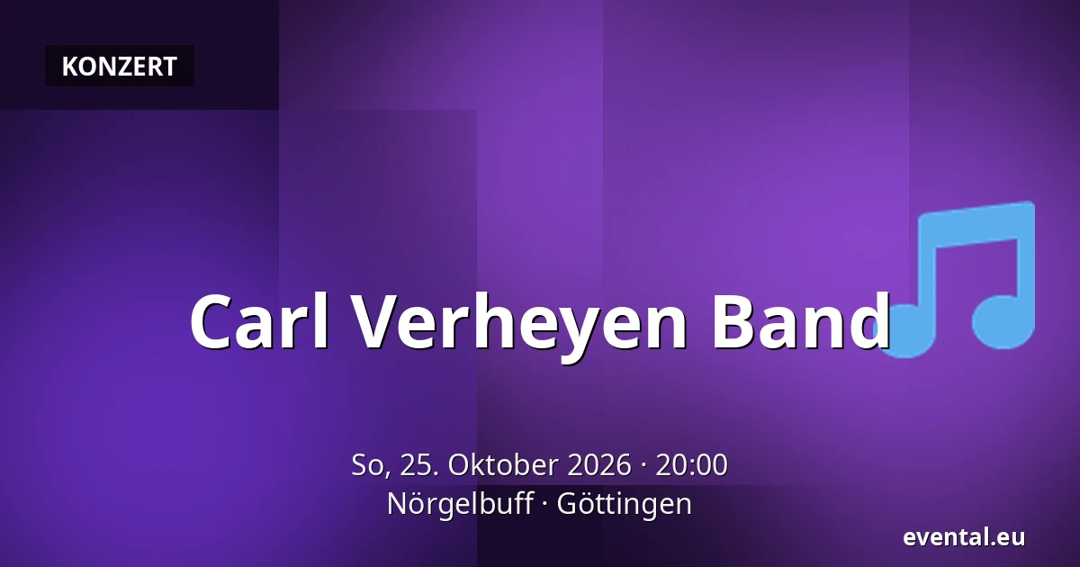 Carl Verheyen Band — Nörgelbuff, Göttingen