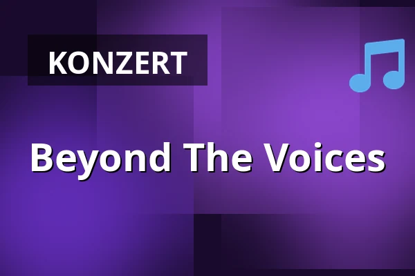 Beyond The Voices — Schmidtchen, Hamburg