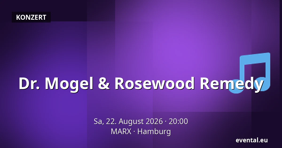 Dr. Mogel & Rosewood Remedy — MARX, Hamburg