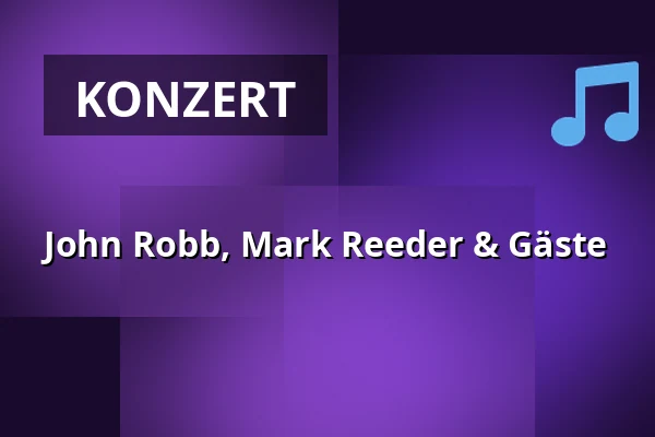 John Robb, Mark Reeder & Gäste — Markthalle Hamburg, Hamburg