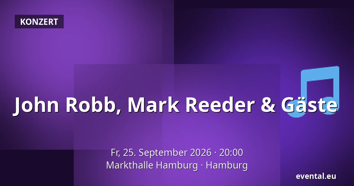 John Robb, Mark Reeder & Gäste — Markthalle Hamburg, Hamburg