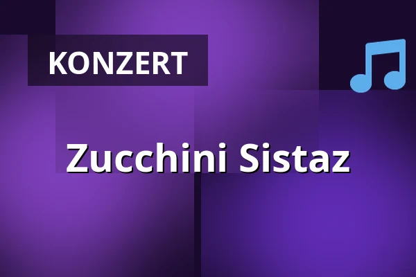 Zucchini Sistaz — Schmidt Theater, Hamburg