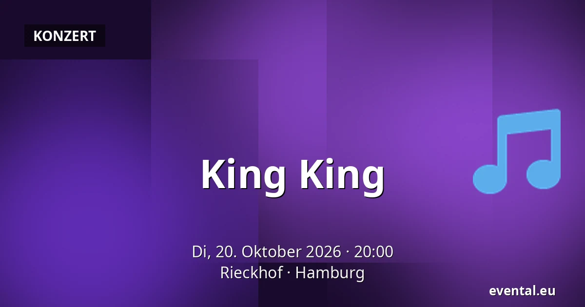 King King — Rieckhof, Hamburg