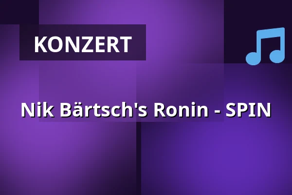 Nik Bärtsch's Ronin - SPIN — Elbphilharmonie Hamburg, Hamburg