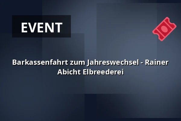 Barkassenfahrt zum Jahreswechsel - Rainer Abicht Elbreederei — Schiff, Hamburg