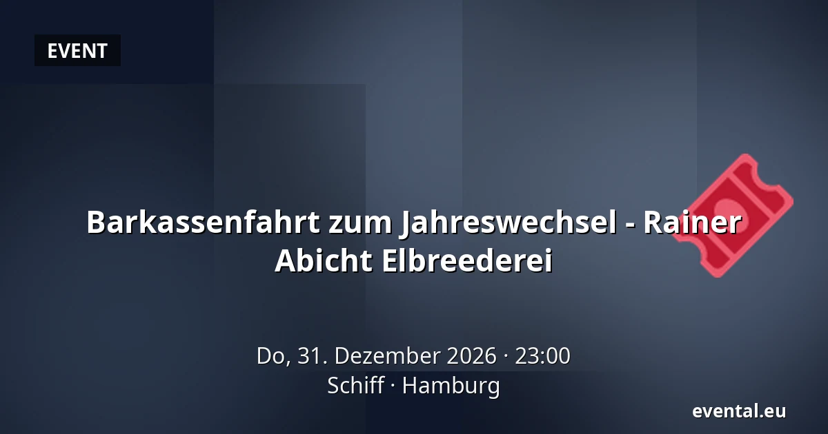 Barkassenfahrt zum Jahreswechsel - Rainer Abicht Elbreederei — Schiff, Hamburg