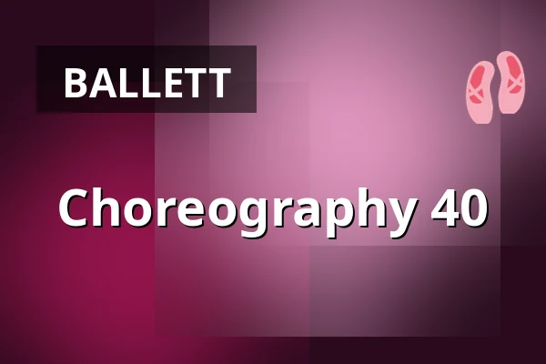 Choreography 40 — Theater am Aegi, Hannover