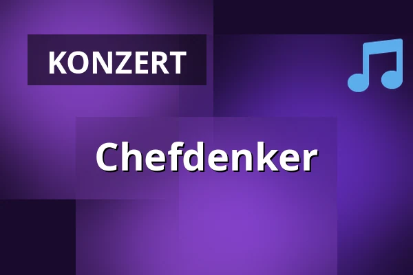 Chefdenker — BEI CHEZ HEINZ, Hannover