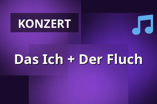 Das Ich + Der Fluch — Subkultur, Hannover