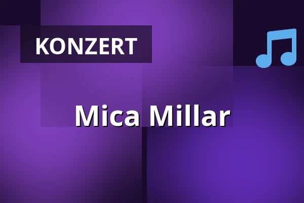 Mica Millar — Tollhaus, Karlsruhe