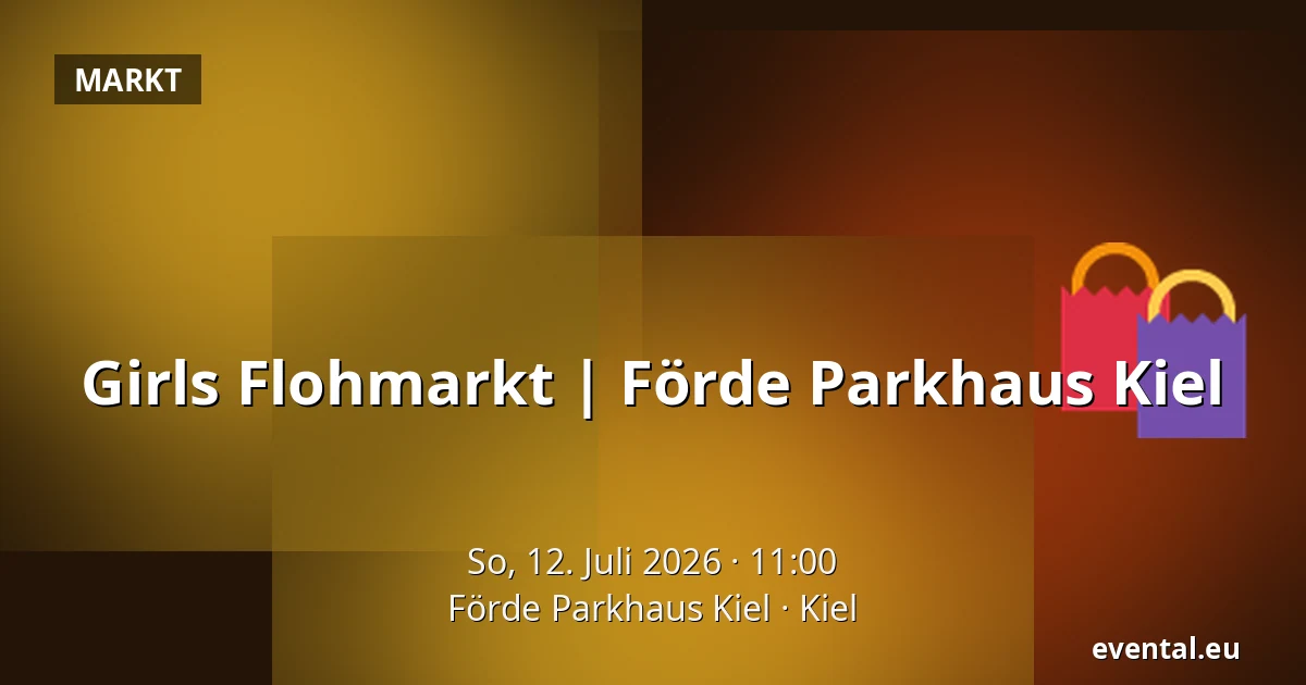 Girls Flohmarkt | Förde Parkhaus Kiel — Förde Parkhaus Kiel, Kiel