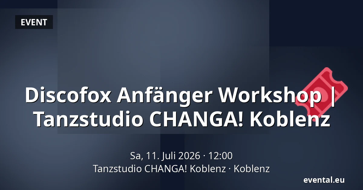 Discofox Anfänger Workshop | 
Tanzstudio CHANGA! Koblenz — Tanzstudio CHANGA! Koblenz, Koblenz