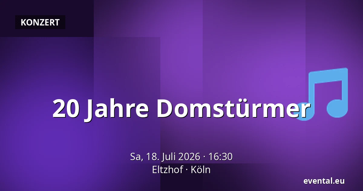 20 Jahre Domstürmer — Eltzhof, Köln