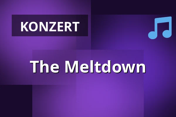 The Meltdown — HELIOS37, Köln