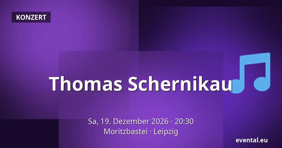 Thomas Schernikau — Moritzbastei, Leipzig