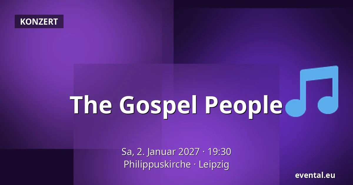 The Gospel People — Philippuskirche, Leipzig